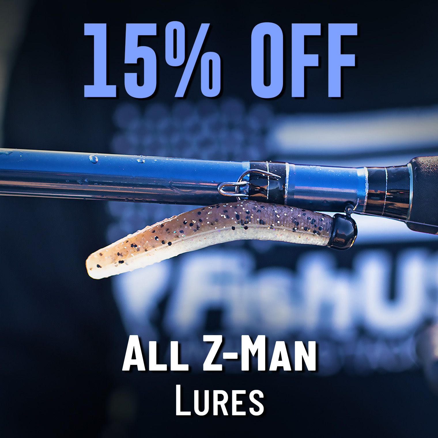 15% Off All Z-Man Lures