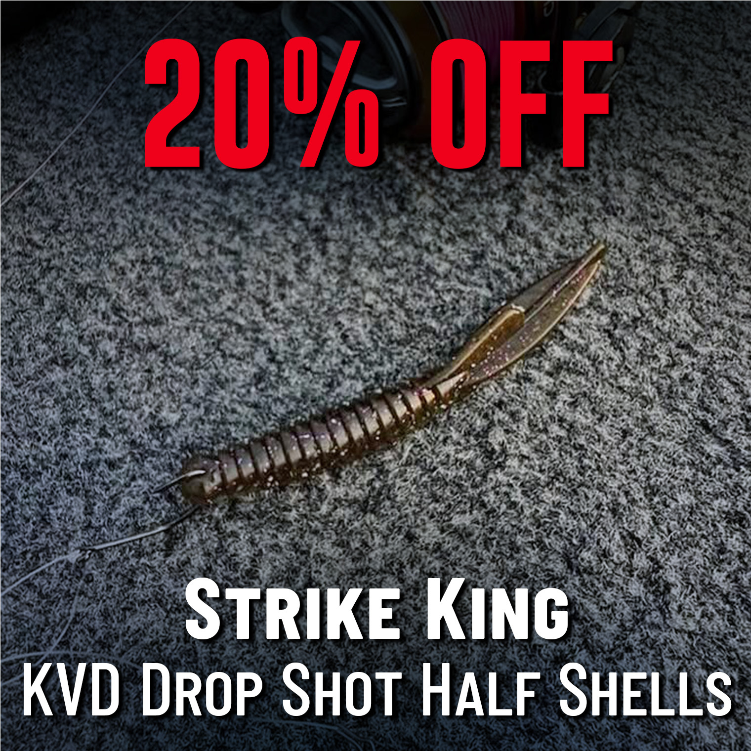 20% Off Strike King KVD Drop Shot Half Shells
