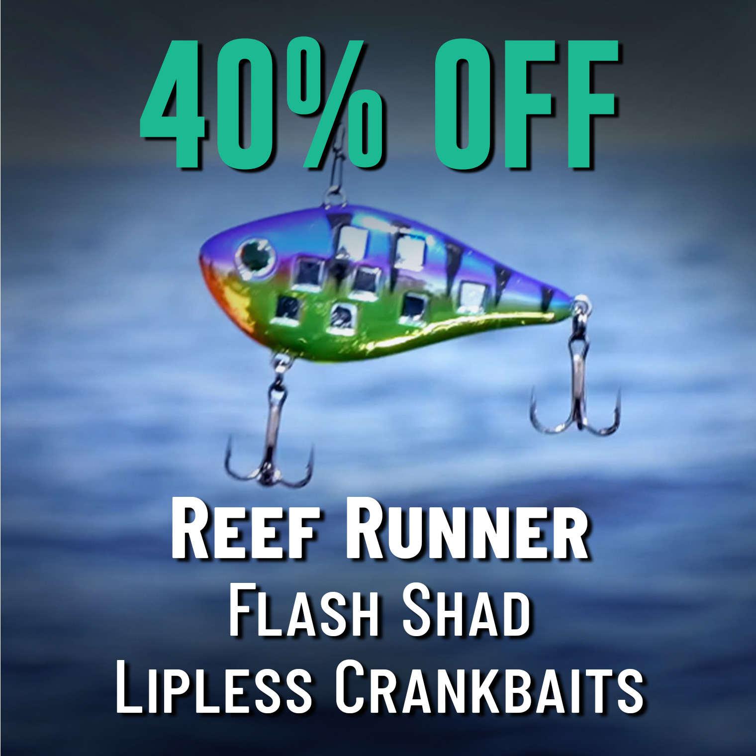 40% Off Reef Runner Flash Shad Lipless Crankbaits