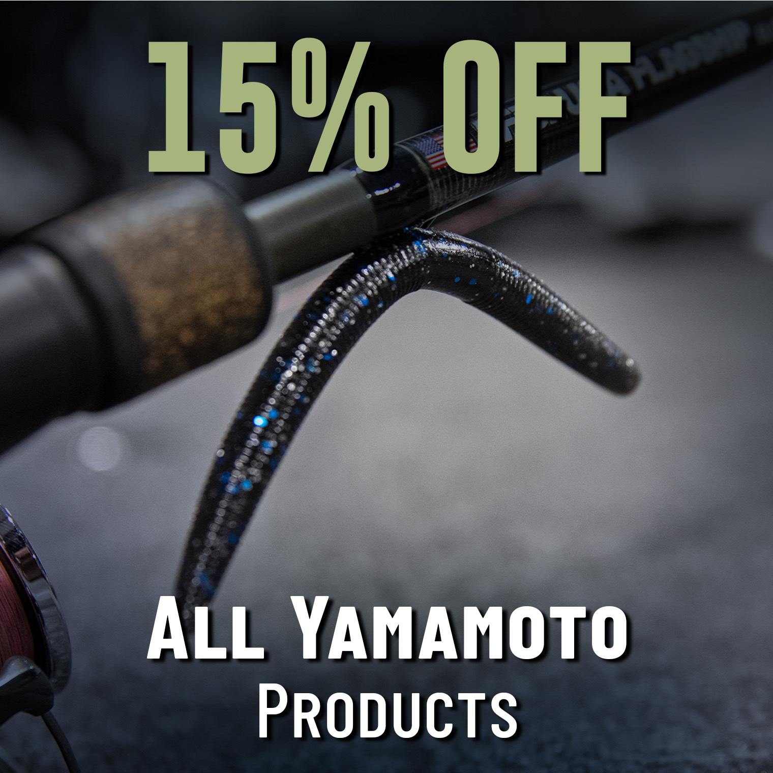 15% Off  All Yamamoto Products