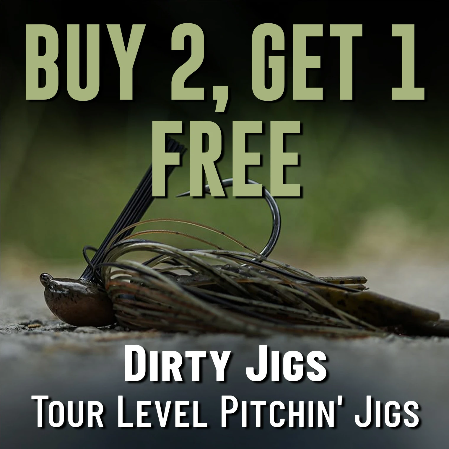 Buy 2, Get 1 Free Dirty Jigs Tour Level Pitchin' Jigs