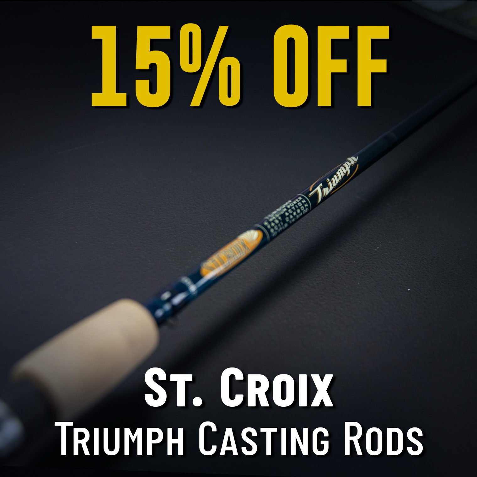 15% Off St. Croix Triumph Casting Rods