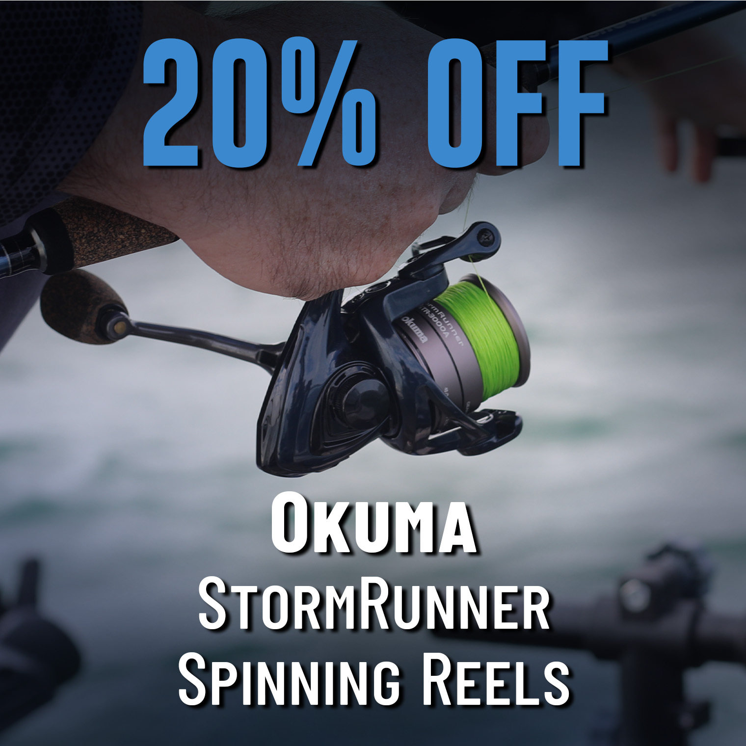 20% Off Okuma StormRunner Spinning Reels
