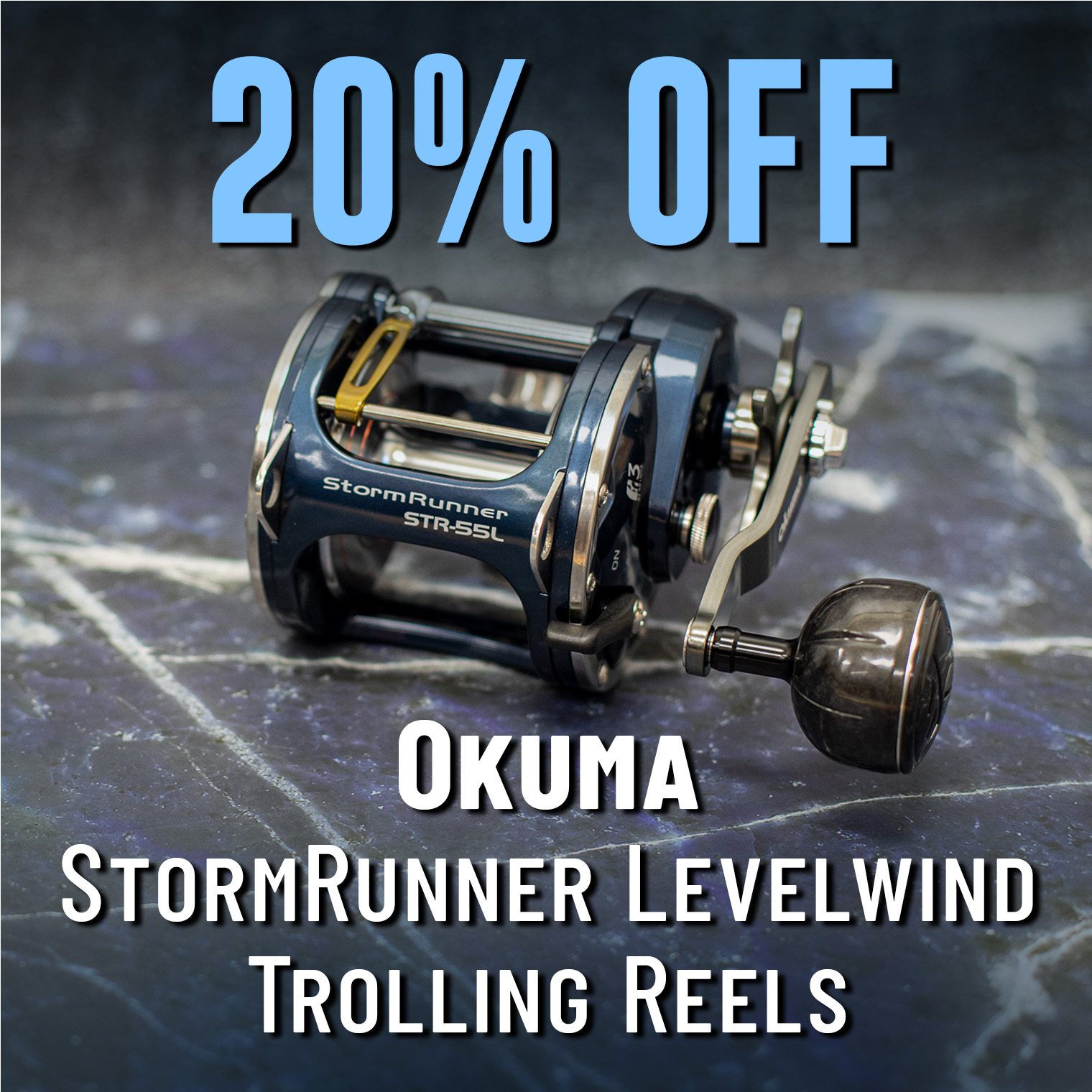 20% Off  Okuma StormRunner Levelwind Trolling Reels