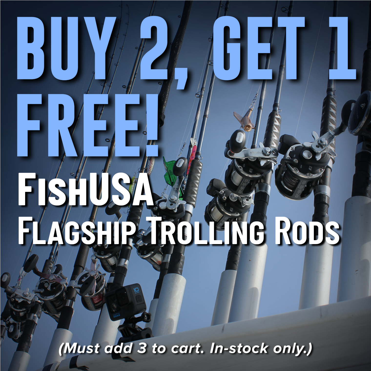 Buy 2, Get 1 FREE! FishUSA Flagship Trolling Rods (Must add 3 to cart. In-stock only.)
