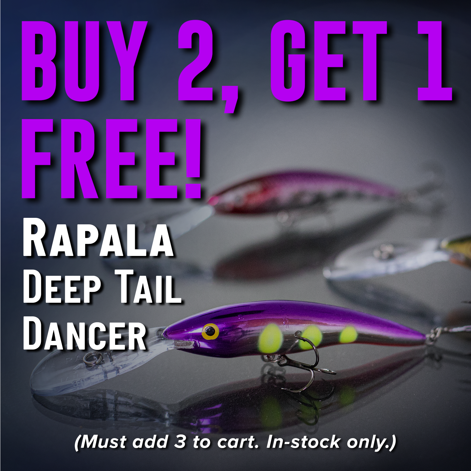 Buy 2, Get 1 FREE! Rapala Deep Tail Dancer (Must add 3 to cart. In-stock only.)