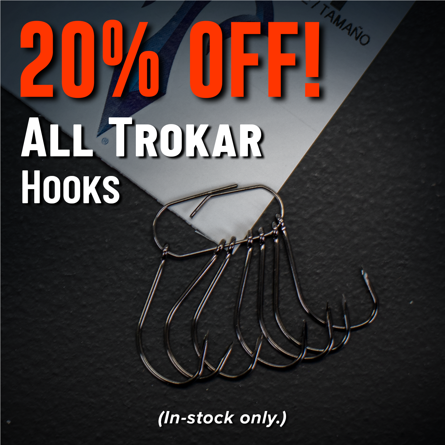 20% Off! All Trokar Hooks (In-stock only)