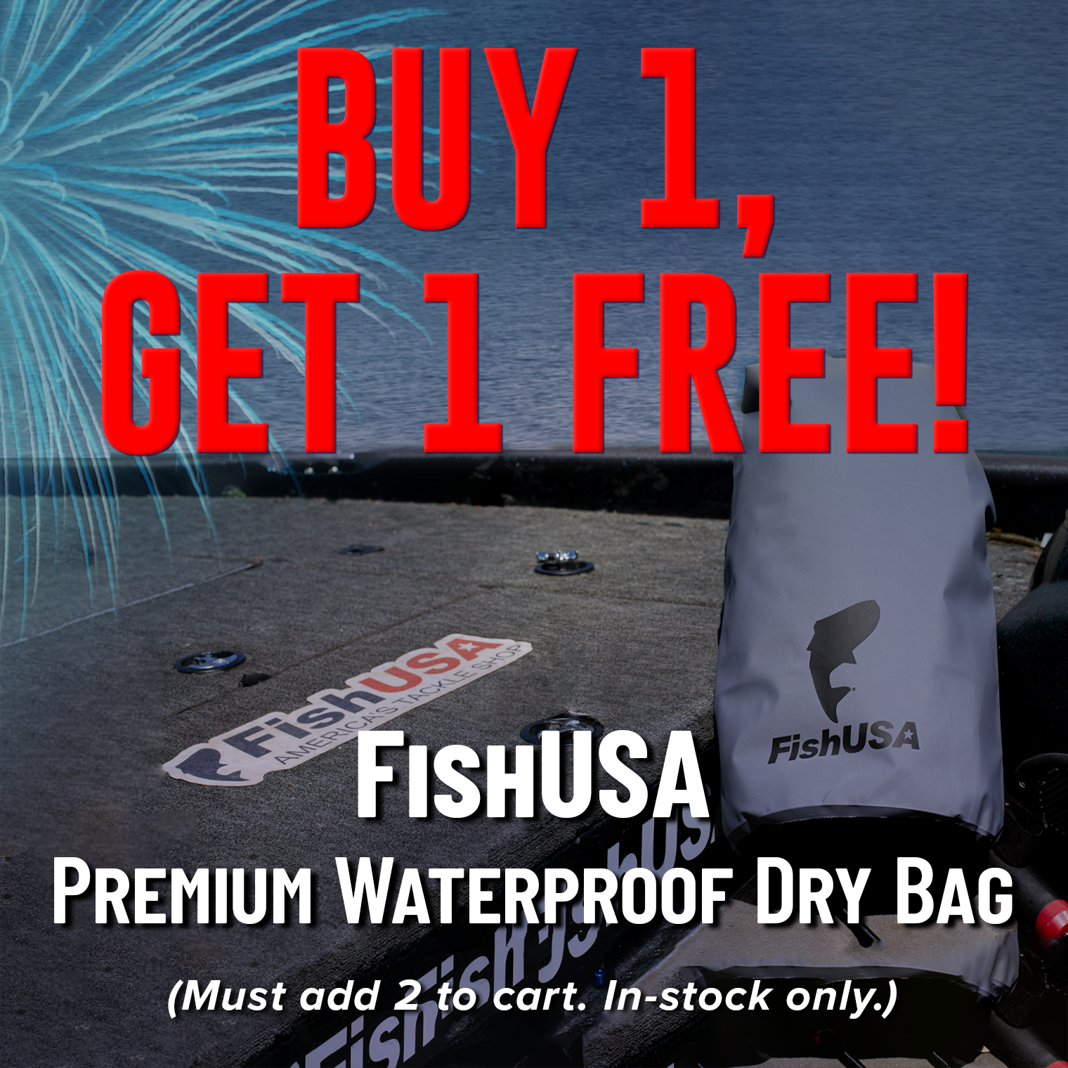 Buy 1, Get 1 FREE! FishUSA Premium Waterproof Dry Bag (Must add 2 to cart. In-stock only)