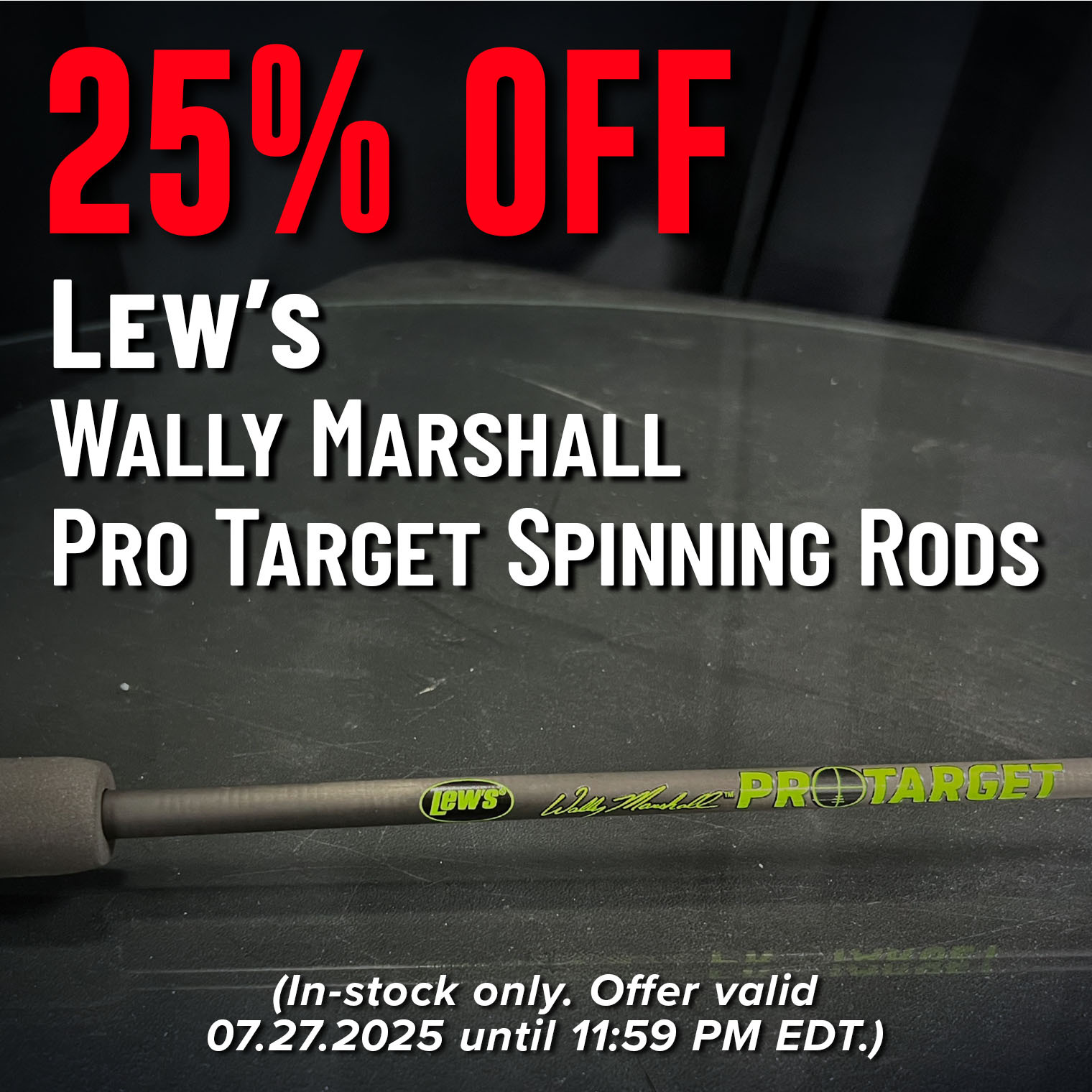25% Off Lew's Wally Marshall Pro Target Spinning Rods (In-stock only. Offer valid 07.27.2025 until 11:59 PM EDT.)