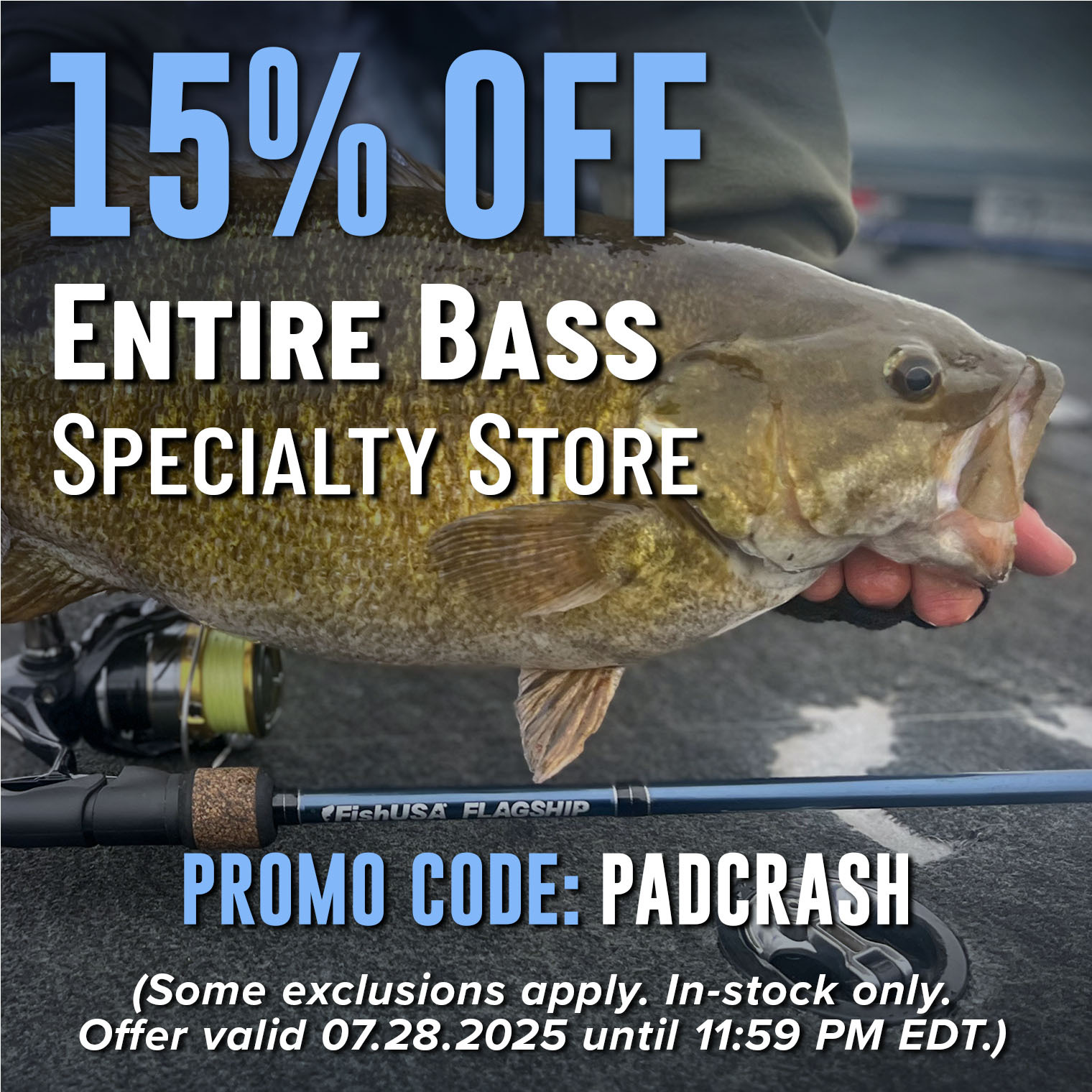 15% Off Entire Bass Specialty Store (Some exclusions apply. In-stock only. Offer valid 07.28.2025 until 11:59 PM EDT.)