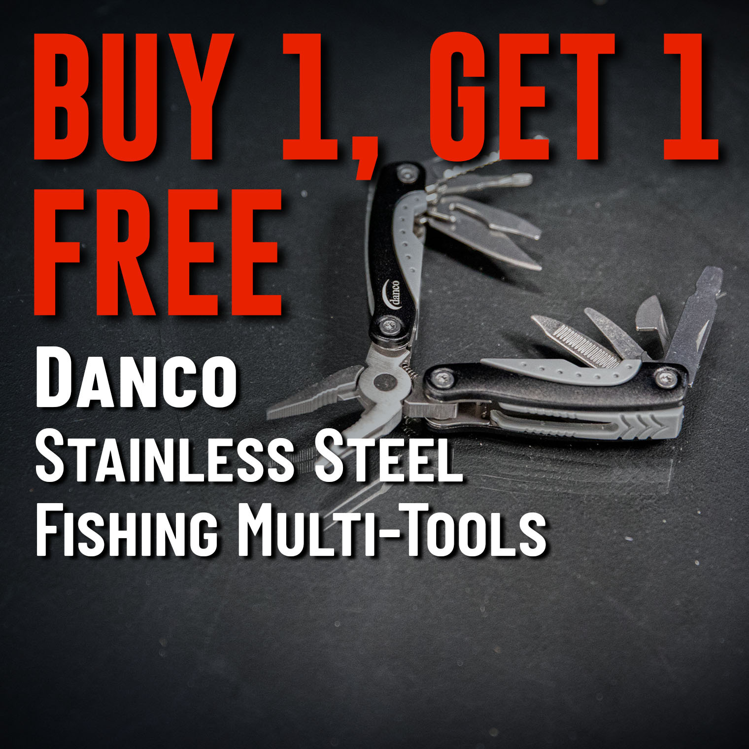 Buy 1, Get 1 Free Danco Stainless Steel Fishing Multi-Tools (Must add 2 to cart. In-stock only. Offer valid 07.31.2025 until 11:59 PM EDT.)