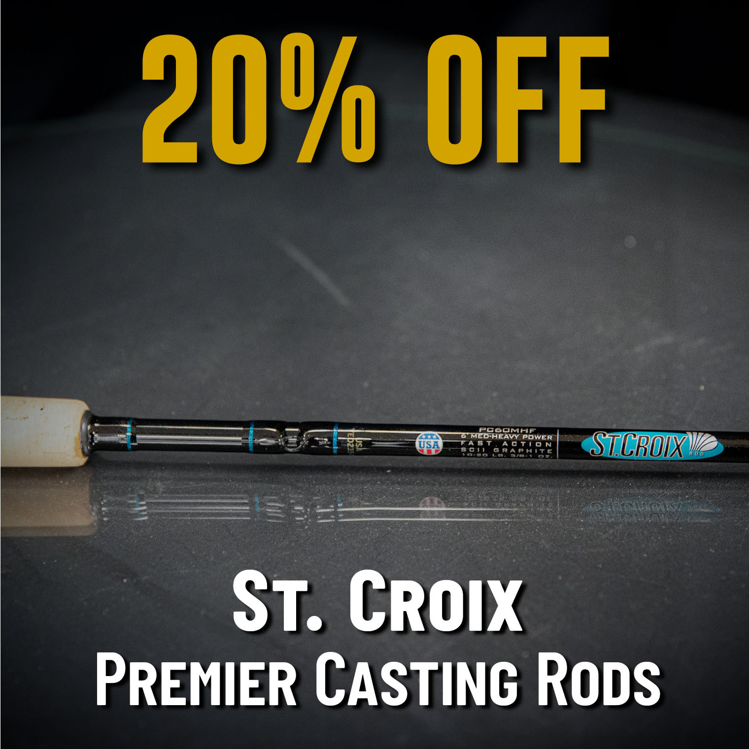 20% Off St. Croix Premier Casting Rods