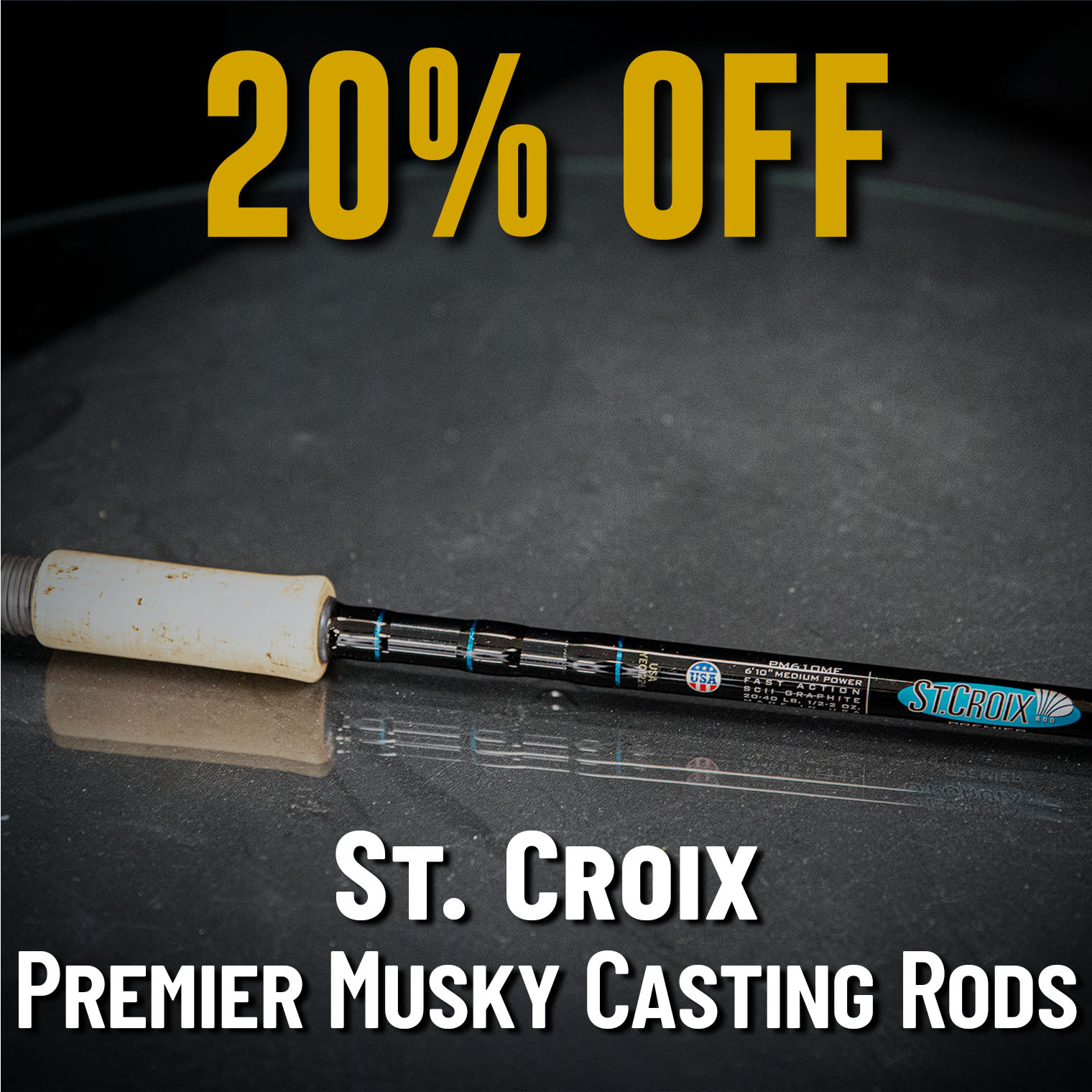20% Off St. Croix Premier Musky Casting Rods