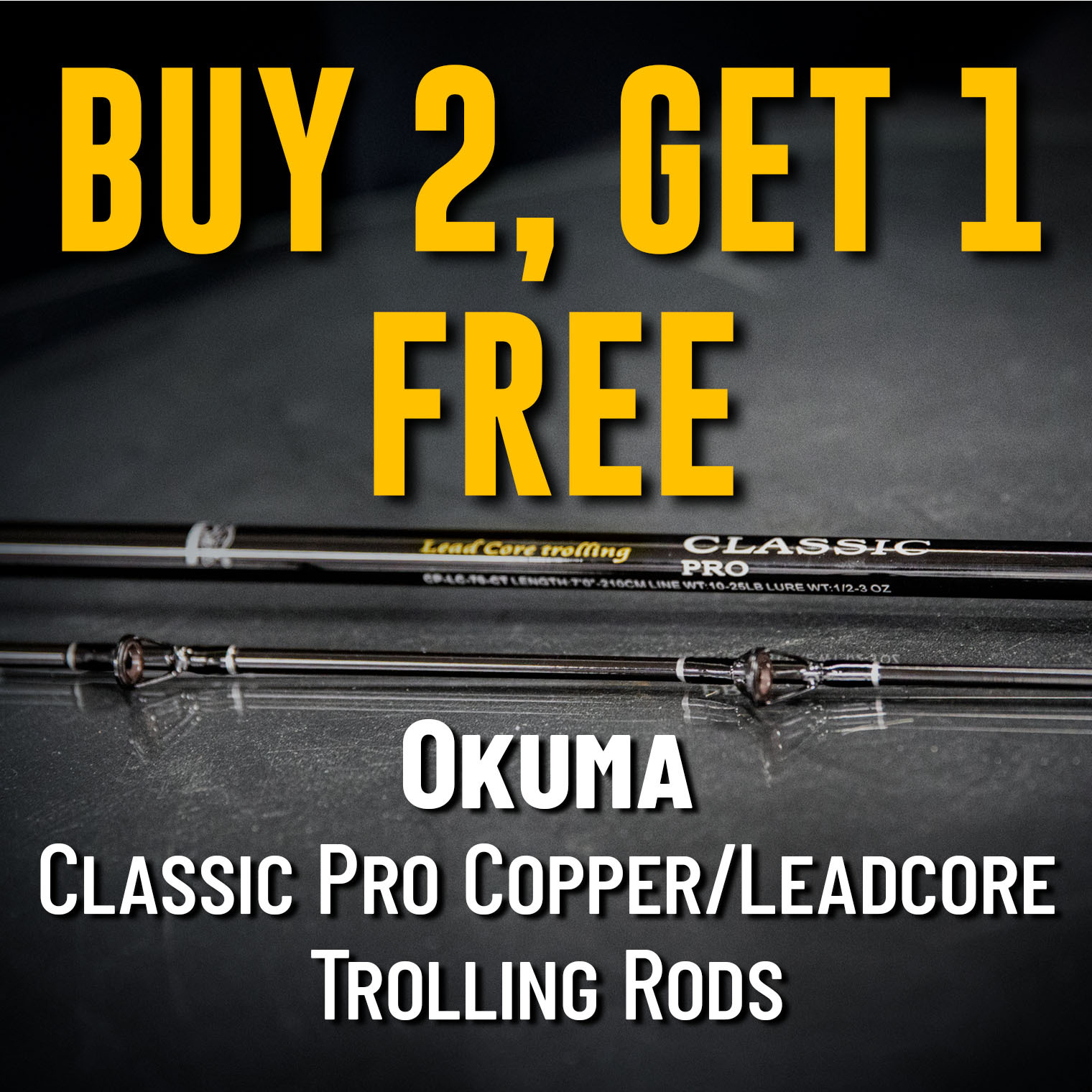 Buy 2, Get 1 Free Okuma Classic Pro Copper/Leadcore Trolling Rods