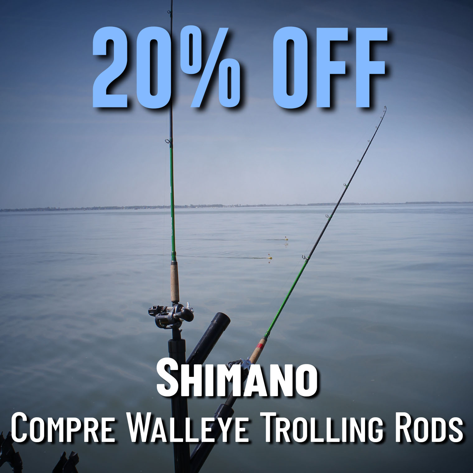 20% Off Shimano Compre Walleye Trolling Rods Shop Now (In-stock only. Offer valid 08.12.2025 until 11:59 PM EDT.)