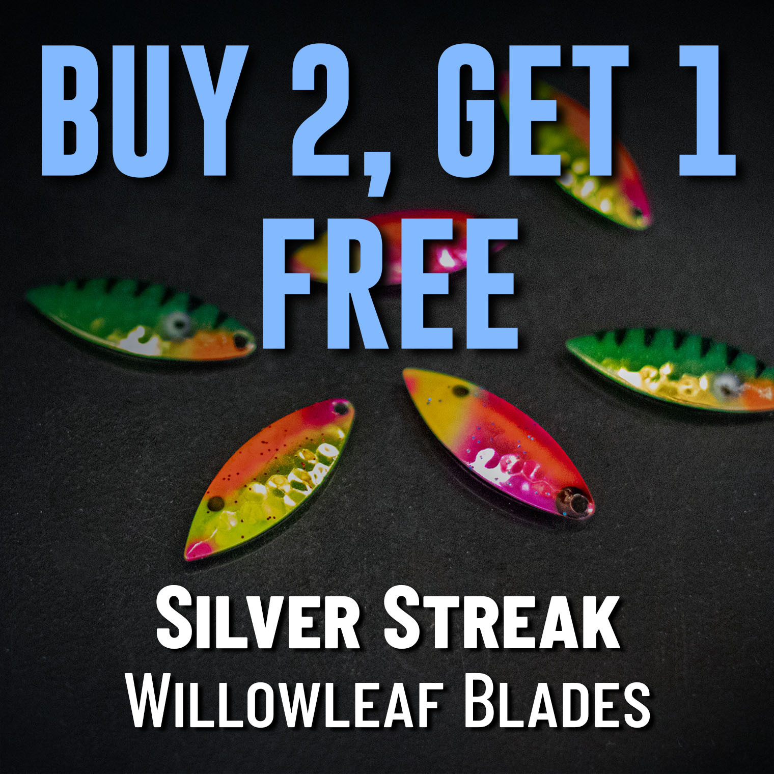 Buy 2, Get 1 Free Silver Streak Willowleaf Blades Shop Now (Must add 3 to cart. In-stock only. Offer valid 08.12.2025 until 11:59 PM EDT.)