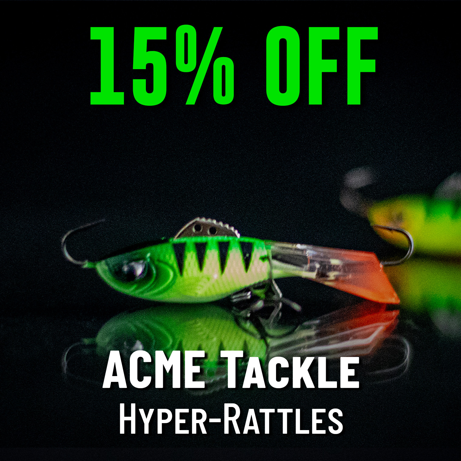 15% off ACME Tackle Hyper-Rattles