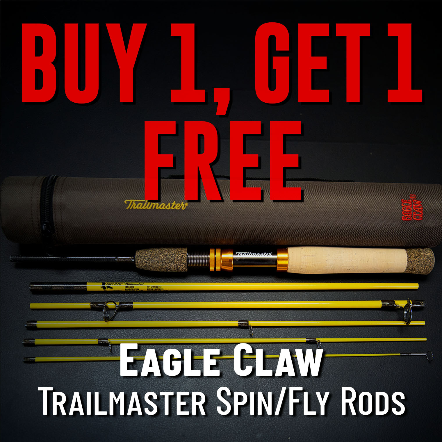 Buy 1, Get 1 Free Eagle Claw Trailmaster Spin/Fly Rods