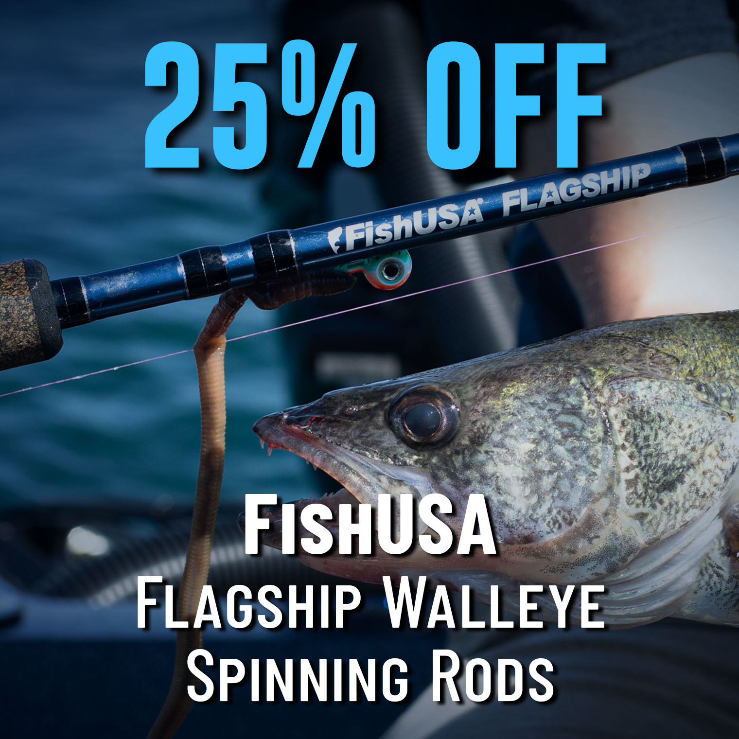25% off FishUSA Flagship Walleye Spinning Rods