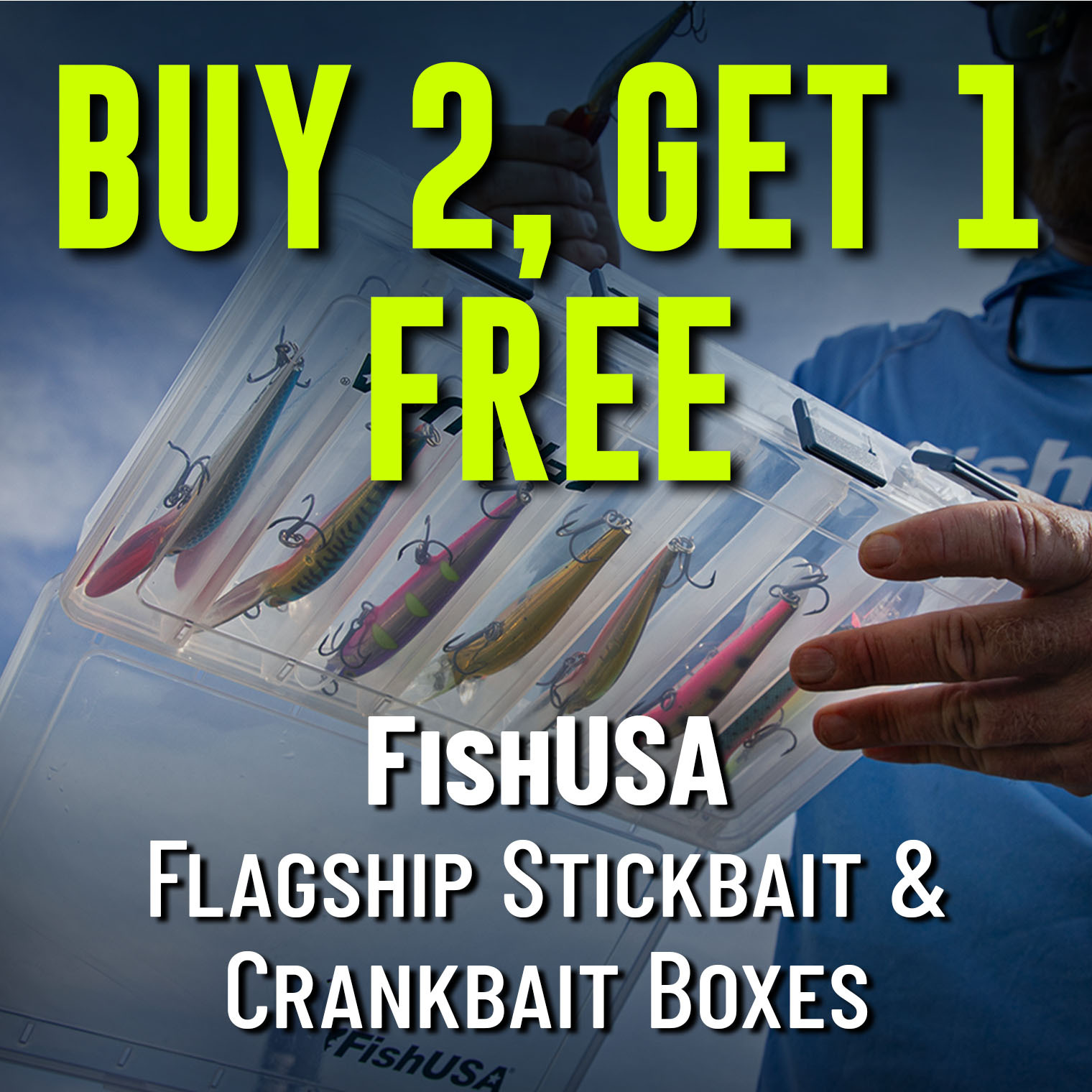 Buy 2, Get 1 Free FishUSA Flagship Stickbait & Crankbait Boxes