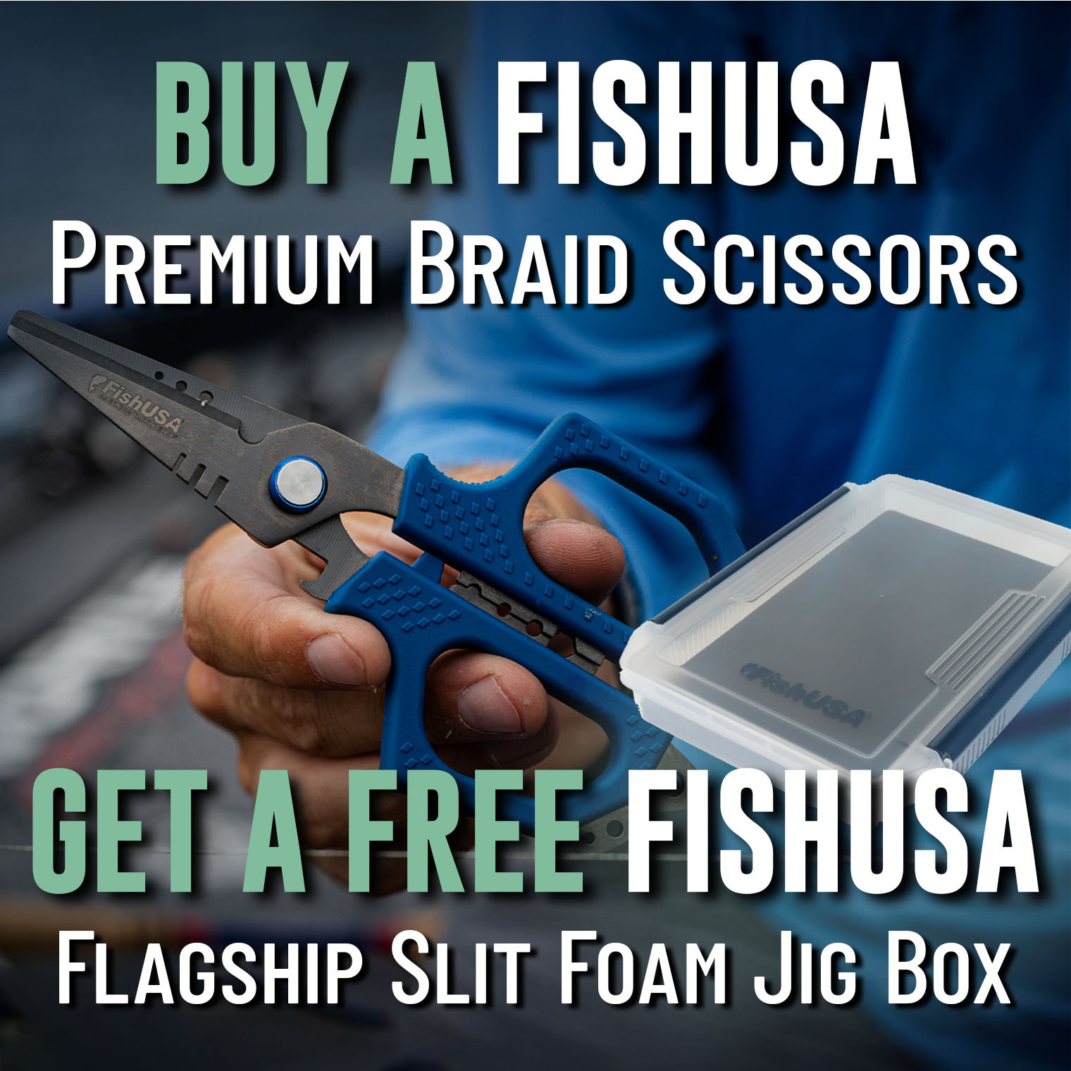 Buy a FishUSA Premium Braid Scissors Get a Free FIshUSA Flagship Slit Foam Jig Box