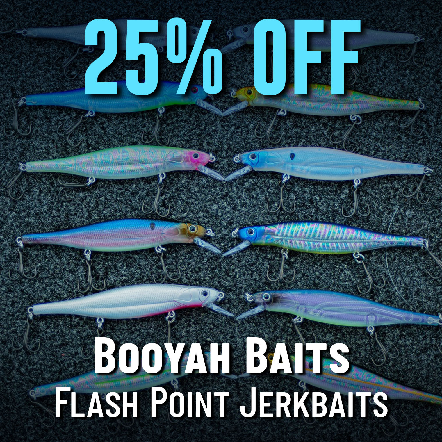 25% Off Booyah Baits Flash Point Jerkbaits