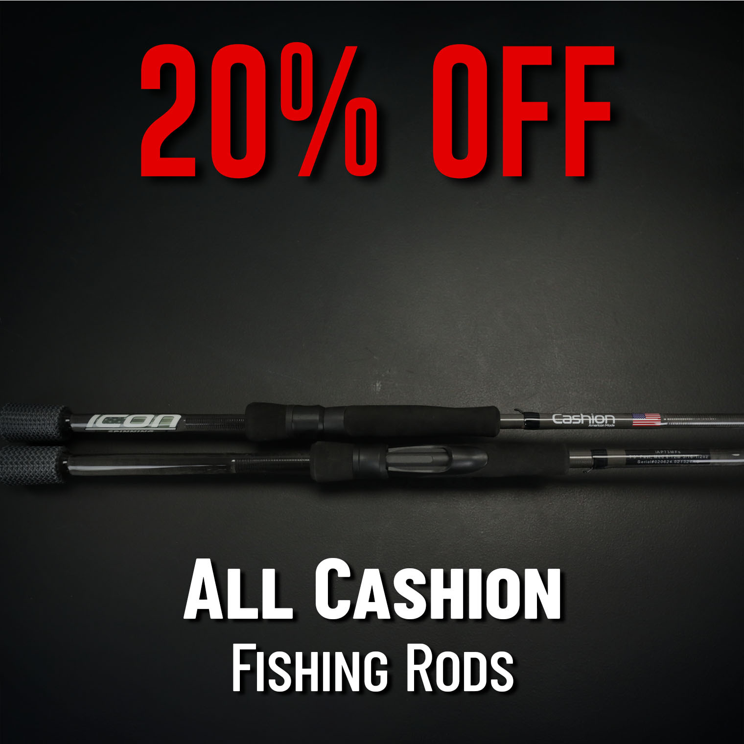 20% off Cashion Fishing Rods