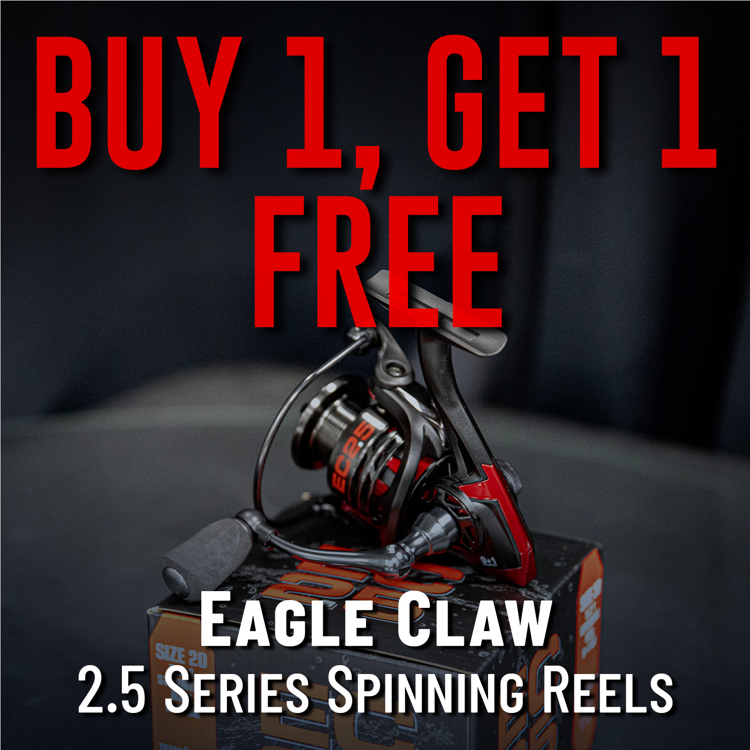 Buy 1, Get 1 Free Eagle Claw 2.5 Series Spinning Reels