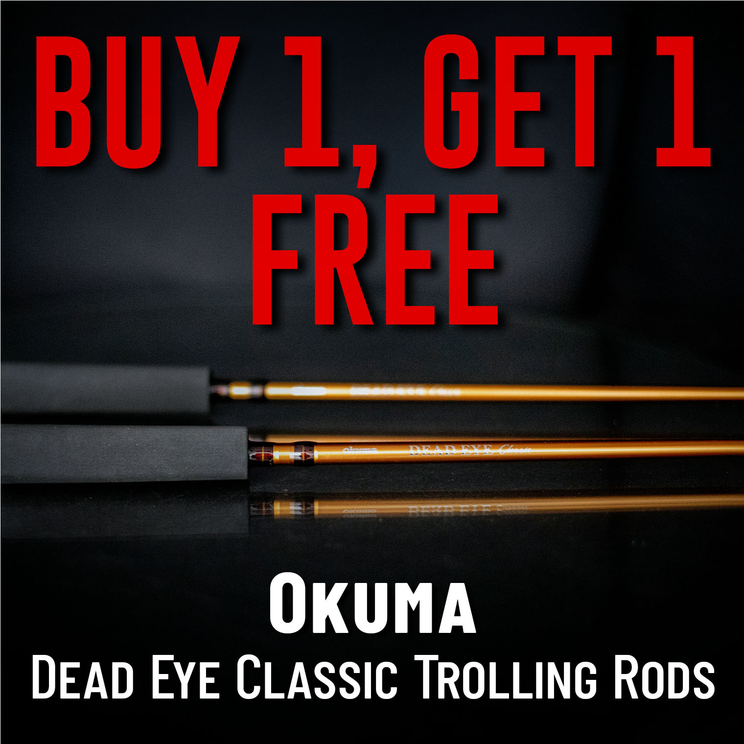 Buy1 Get 1 Free Okuma Dead Eye Classic Trolling Rods