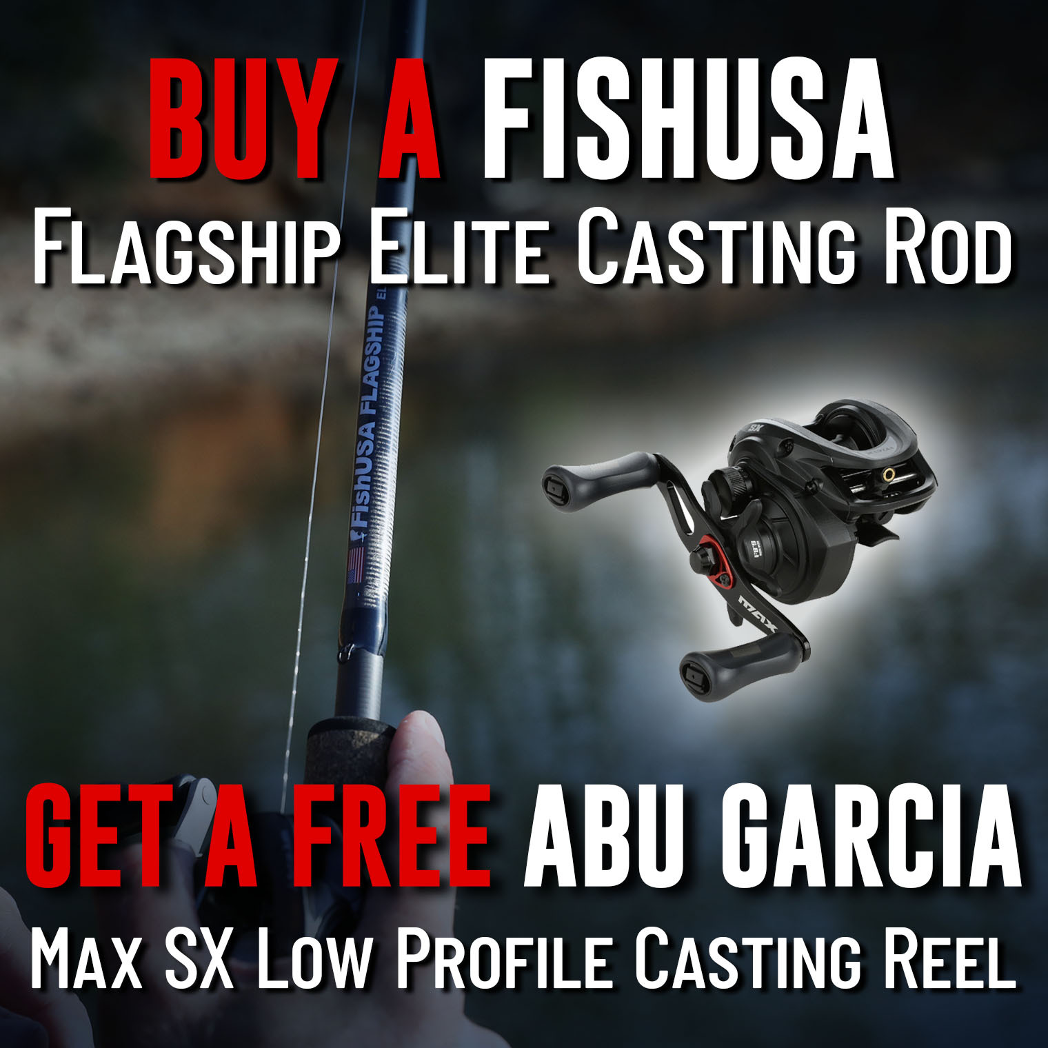 Buy a Flagship Elite Casting Rod Get Abu Garcia Max SX Low Profile Casting Reel Free