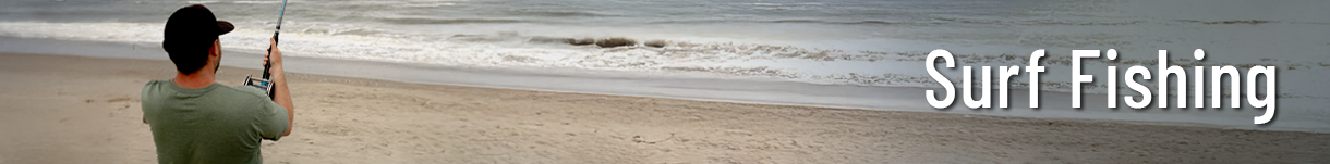 Surf Fishing Tackle & Gear