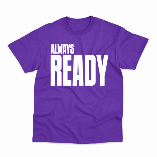  ALWAYS READY- TSHIRT -PURPLE - ADULT