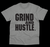 Grind and Hustle Tee - Gray with Black print