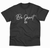 SCRIPT - BE GREAT- TSHIRT -BLACK WITH WHITE - ADULT