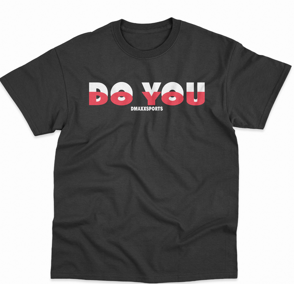 DO YOU TEE - BLACK With red and white - ADULT SIZE