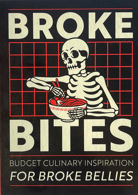 Broke bites - budget culinary inspiration for broke bellies