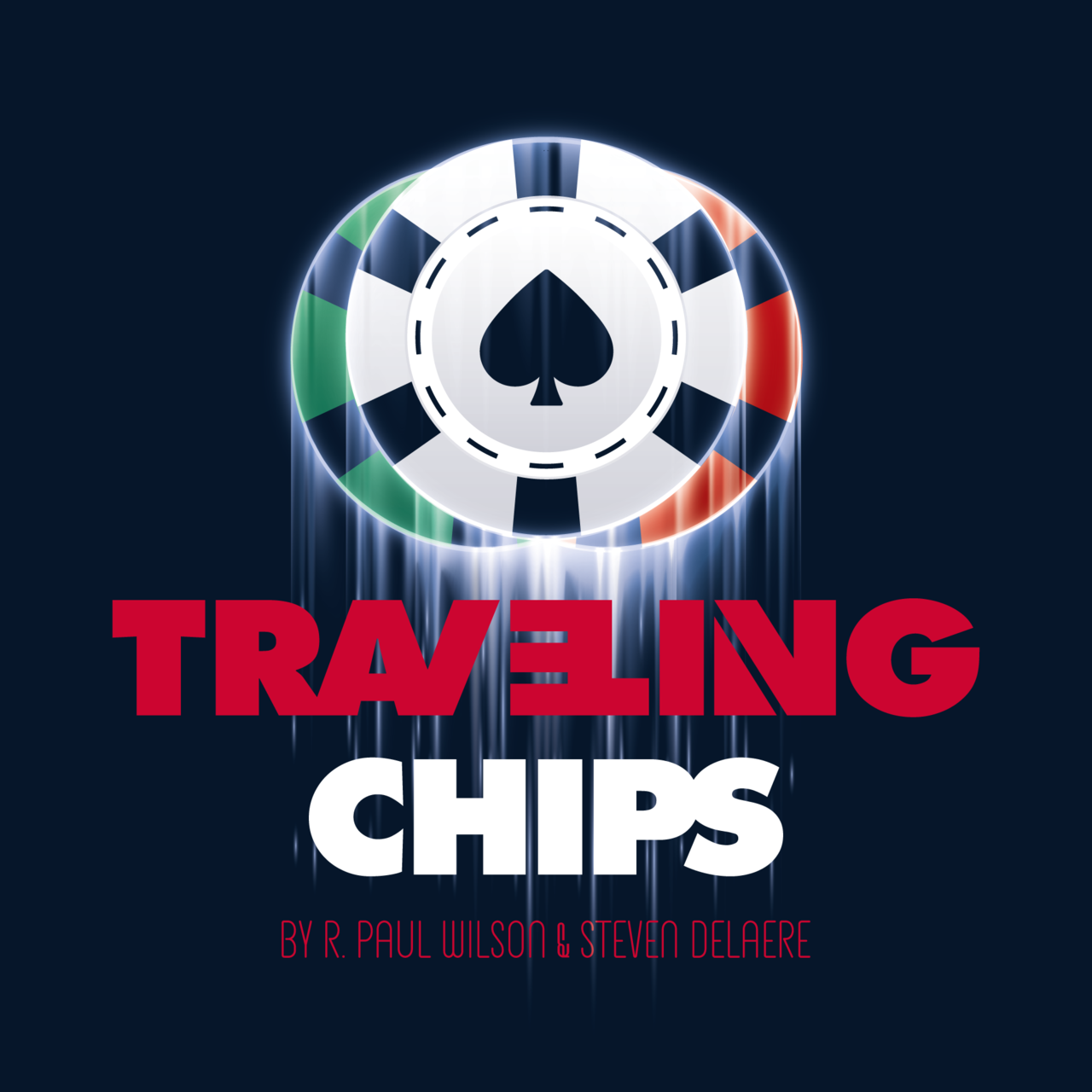Traveling Chips by R. Paul Wilson & Steven Delaere - Magic and Cards