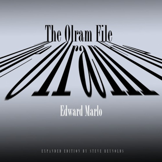 The Olram File by Ed Marlo