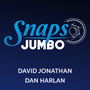 SNAPS by David Jonathan & Dan Harlan (Standard & Jumbo)
