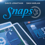 SNAPS by David Jonathan & Dan Harlan (Standard & Jumbo)