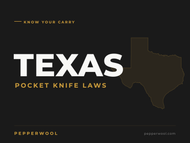 POCKET KNIFE LAWS IN TEXAS