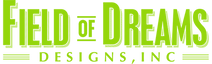 Field of Dreams Designs