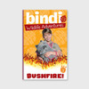 Bindi Wildlife Adventures #3 - Bushfire!