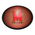 Maryland Terrapins Pigskin - Oval Slimline Lighted Wall Sign | The Fan-Brand | NCMRYT-140-21