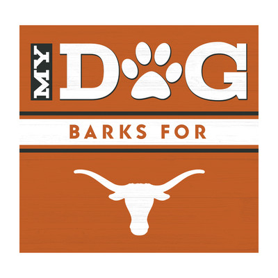 Texas Longhorns My Dog Barks Wall Art| Imperial |IMP693-3060