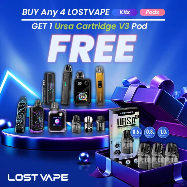 Buy any 4 Lost vape Kit or Pod and get 1 ursa cartridge v3 pod free