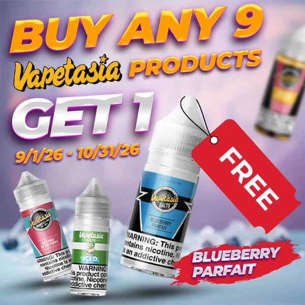 Buy ANY 9 Vapetasia Products - GET 1 FREE - Blueberry Parfait
