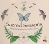 Sacred Seasons (Groundwater Healing)