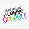 Canine Confetti Dog Sticker
