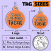 You Look Like I Need a Treat - Enamel Dog Tag